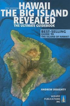 Paperback Hawaii - The Big Island Revealed: The Ultimate Guidebook Book