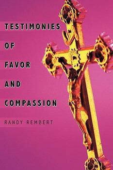 Paperback Testimonies of Favor and Compassion Book