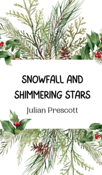 Hardcover Snowfall and Shimmering Stars Book