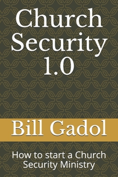 Paperback Church Security 1.0: How to start a Church Security Ministry Book