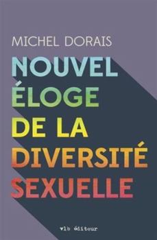 Mass Market Paperback NOUVEL ELOGE DE LA DIVERSITE SEXUELLE [French] Book