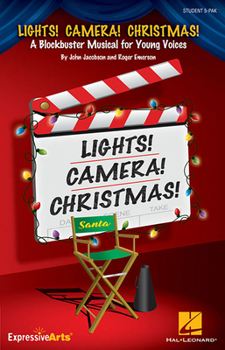 Paperback Lights! Camera! Christmas!: A Blockbuster Musical for Young Voices Book