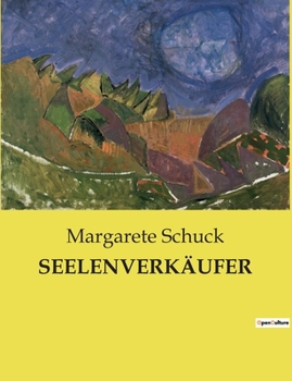 Paperback Seelenverkäufer: Das Schicksal einer jungen Frau zwischen zwei Welten [German] Book