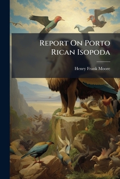 Paperback Report On Porto Rican Isopoda Book