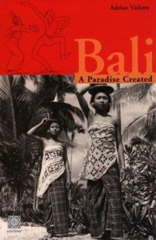 Paperback Bali: A Paradise Created Book
