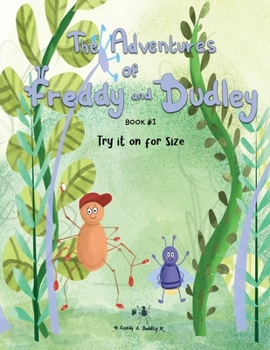 Paperback The Adventures of Freddy & Dudley: Try it on for size! Book