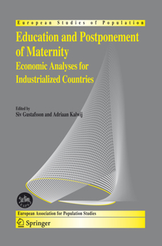 Paperback Education and Postponement of Maternity: Economic Analyses for Industrialized Countries Book