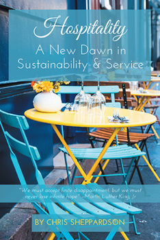 Paperback Hospitality: A New Dawn in Sustainability & Service Book