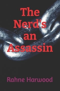 Paperback The Nerd's an Assassin Book