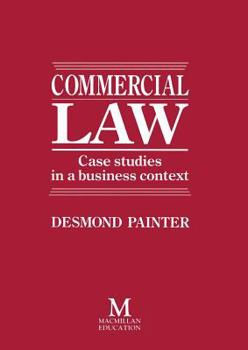 Paperback Commercial Law: Case Studies in a Business Context Book