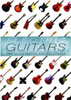 Hardcover Electric Guitars: The Illustrated Encyclopedia Book