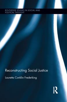 Paperback Reconstructing Social Justice Book