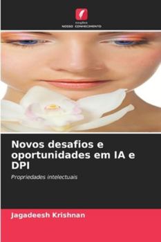 Paperback Novos desafios e oportunidades em IA e DPI [Portuguese] Book