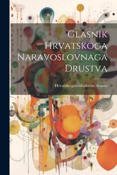Paperback Glasnik Hrvatskoga Naravoslovnaga Drustva Book