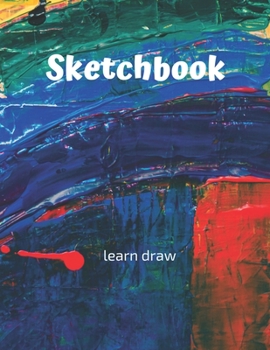 Paperback Sketchbook: for Kids with prompts Creativity Drawing, Writing, Painting, Sketching or Doodling, 150 Pages, 8.5x11: Sketchbook Crea Book