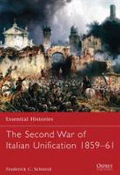 Paperback The Second War of Italian Unification 1859-61 Book