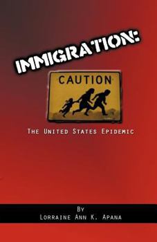 Paperback Immigration, the United States Epidemic Book