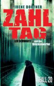 Zahltag: Leo Schwartz ... und der Brückenwerfer - Book #20 of the Fall