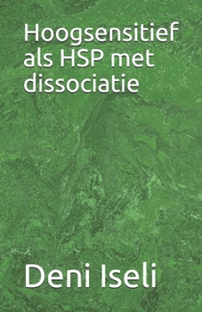 Paperback Hoogsensitief als HSP met dissociatie [Dutch] Book