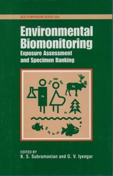 Hardcover Environmental Biomonitoring: Exposure Assessment and Specimen Banking Book