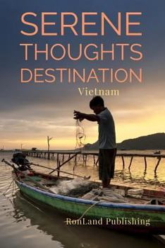 Paperback Serene Thoughts: Vietnam Notebook Book