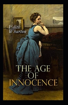 Paperback The Age of Innocence Illustrated Book
