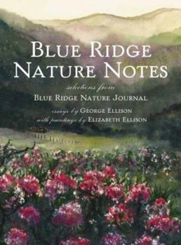 Paperback Blue Ridge Nature Notes: Selections from Blue Ridge Nature Journal Book