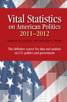 Hardcover Vital Statistics on American Politics 2011-2012 Book