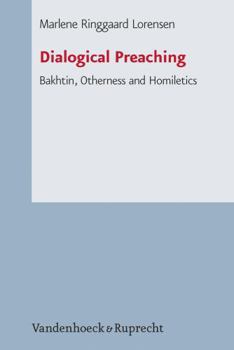 Paperback Dialogical Preaching: Bakhtin, Otherness and Homiletics Book