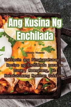 Paperback Ang Kusina Ng Enchilada [Philippine (Other)] Book