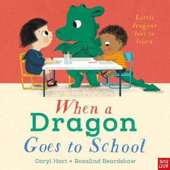 Paperback When A Dragon Goes To School Book