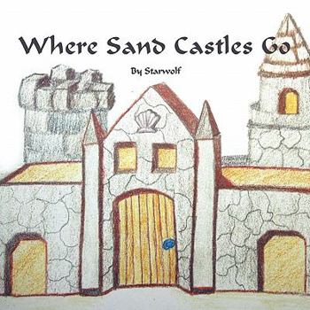 Paperback Where Sand Castles Go Book