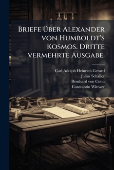 Paperback Briefe über Alexander von Humboldt's Kosmos. Dritte vermehrte Ausgabe. [German] Book