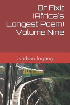 Paperback Dr Fixit (Africa's Longest Poem) Volume Nine Book