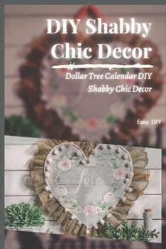 DIY Shabby Chic Decor: Dollar Tree Calendar DIY Shabby Chic Decor