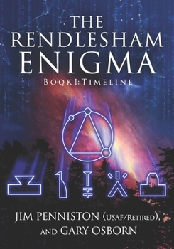 Paperback The Rendlesham Enigma: Book 1: Timeline Book
