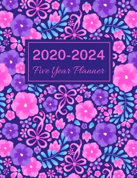 2020-2024 Five Year Planner: Watercolor Florals, 60 Months Calendar, 5 Year Monthly Appointment Notebook, Agenda Schedule Organizer Logbook With Holidays and Inspirational Quotes