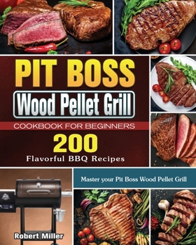 Paperback Pit Boss Wood Pellet Grill Cookbook For Beginners Book