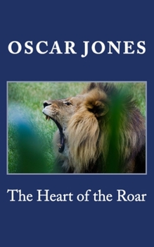 Paperback The Heart of the Roar Book