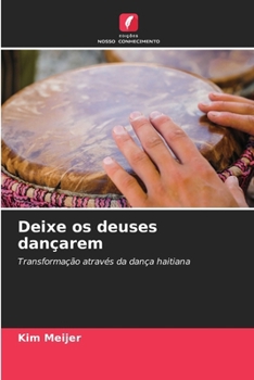 Paperback Deixe os deuses dançarem [Portuguese] Book