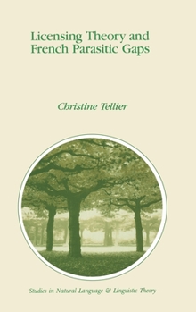 Hardcover Licensing Theory and French Parasitic Gaps Book