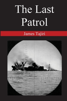 Paperback The Last Patrol Book