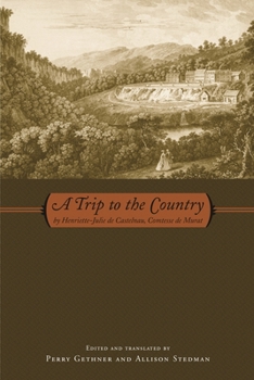 Paperback A Trip to the Country: By Henriette-Julie de Castelnau, Comtesse de Murat Book