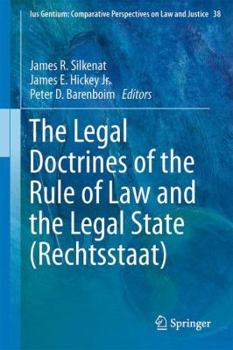The Legal Doctrines of the Rule of Law and the Legal State