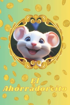 Paperback El Ahorradorcito [Spanish] Book
