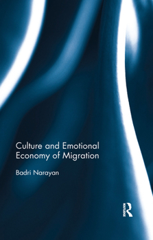 Paperback Culture and Emotional Economy of Migration Book