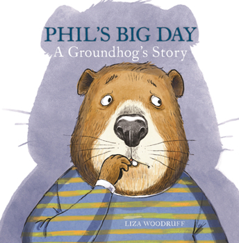 Paperback Phil's Big Day: A Groundhog's Story Book