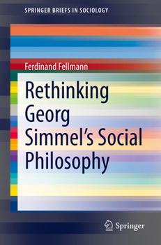 Paperback Rethinking Georg Simmel's Social Philosophy Book