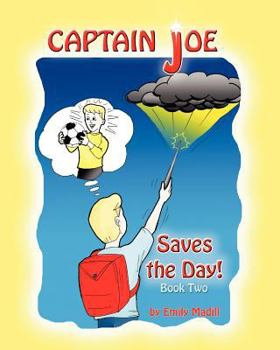 Paperback Captain Joe Saves the Day Book