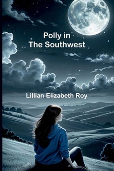 Polly in the Southwest